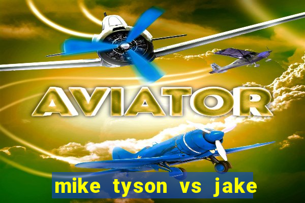 mike tyson vs jake paul assistir online